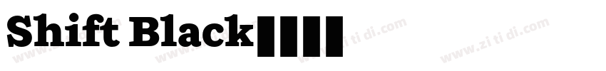Shift Black字体转换